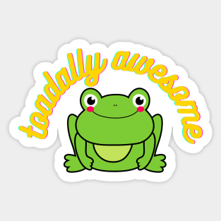 Toadally awesome Sticker